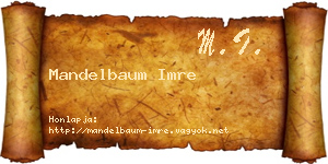 Mandelbaum Imre névjegykártya